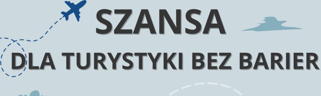 Szansa dla Turystyki Bez Barier