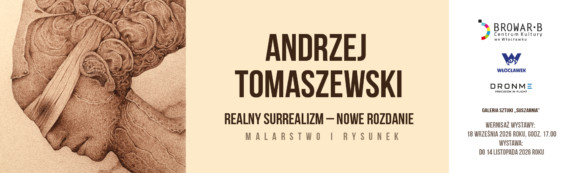 Baner promujący wystawę „Andrzej Tomaszewski. Realny surrealizm – Nowe rozdanie. Malarstwo i rysunek”. Po lewej stronie widnieje surrealistyczny rysunek przedstawiający profil głowy postaci z opaską na oczach, pośrodku tytuł wystawy, a po prawej szczegóły wernisażu i logotypy organizatorów.