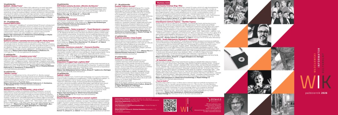 Rozłożony arkusz ulotki „Włocławskiego Informatora Kulturalnego” na październik 2026 roku, składający się z trzech połączonych kolumn. Po prawej stronie widnieje czerwono-bordowa okładka informatora z dużym skrótem „WIK” oraz mozaiką czarno-białych zdjęć przedstawiających m.in. dzieci grające w szachy, portret zespołu aktorskiego, mężczyznę w okularach, wisior, artystę z mikrofonem na scenie oraz ekspozycję muzealną. W lewej i środkowej części zamieszczono program wydarzeń na drugą połowę miesiąca (m.in. Festiwal WATCH DOCS, Festiwal „Kultura nas ocali”, koncert „Wehikuł Czasu”, wystawy stałe) oraz dane teleadresowe Browaru be z kodem QR u dołu.